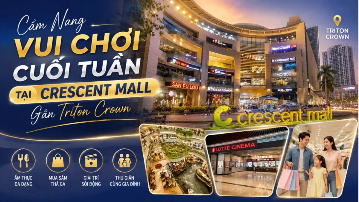 Cẩm Nang Vui Chơi Cuối Tuần Tại Crescent Mall Gần Triton Crown 5 Cẩm Nang Vui Chơi Cuối Tuần Tại Crescent Mall Gần Triton Crown