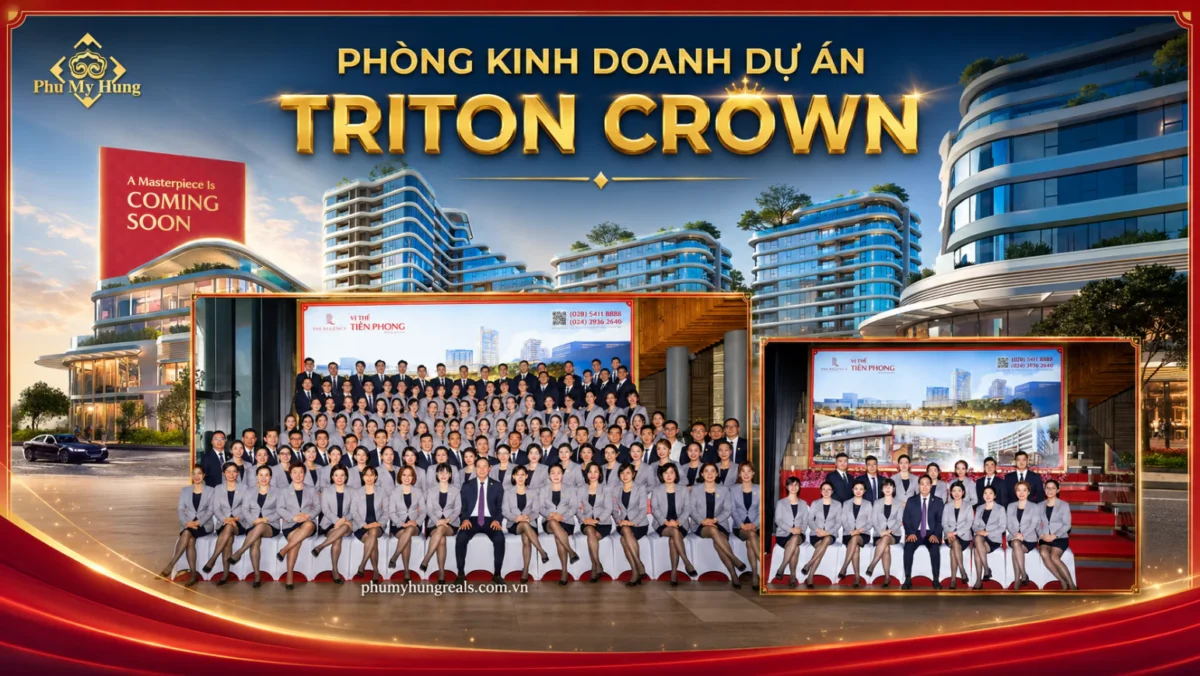 Đơn vị phân phối dự án căn hộ Triton Crown Quận 7 5 Đơn vị phân phối dự án Triton Crown Phú Mỹ Hưng