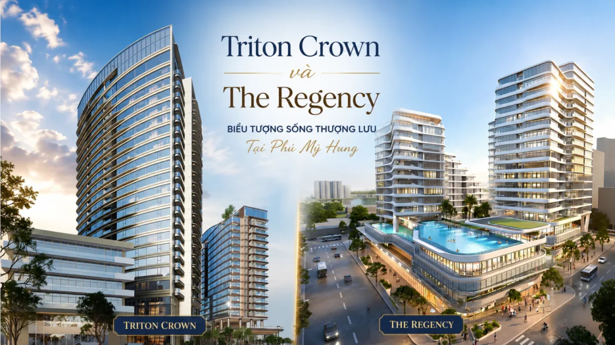 So Sánh Giá Bán Triton Crown Với Các Dự Án Cao Cấp Lân Cận 9 Triton Crown và The Regency Phú Mỹ Hưng