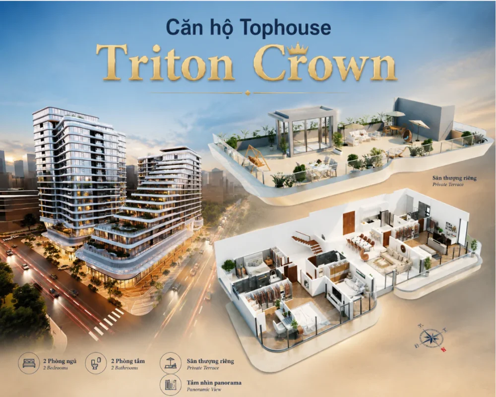 Tophouse 250m² Có Sân Vườn Riêng Tại Triton Crown – Xu Hướng “Biệt Thự Trên Không” Mới 6 Căn hộ Tophouse Triton Crown